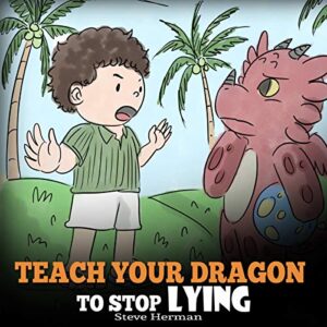 Teach your dragon to stop lying